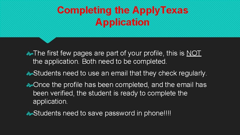 Completing the Apply. Texas Application The first few pages are part of your profile,