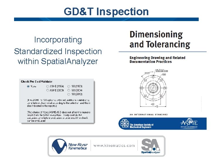 GD&T Inspection Incorporating Standardized Inspection within Spatial. Analyzer GD&T Inspection Incorporating Standardized Inspection within Spatial. Analyzer