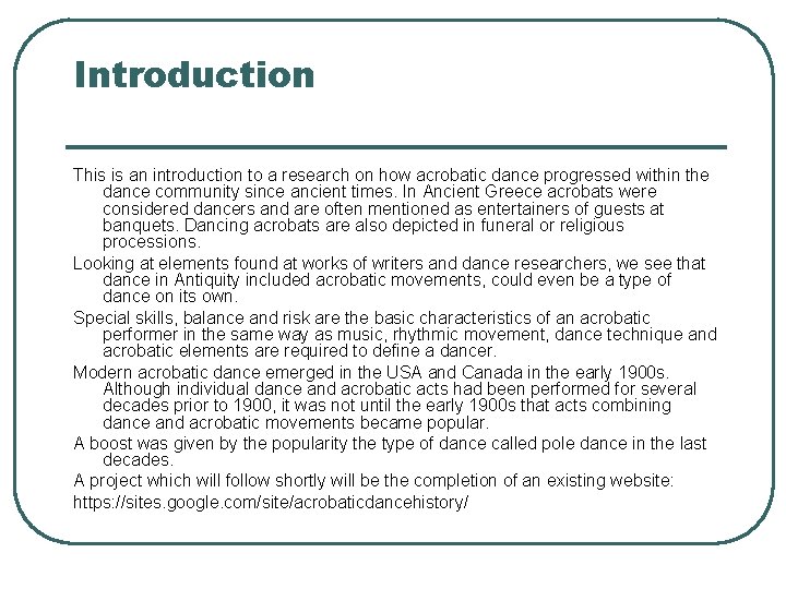 Introduction This is an introduction to a research on how acrobatic dance progressed within