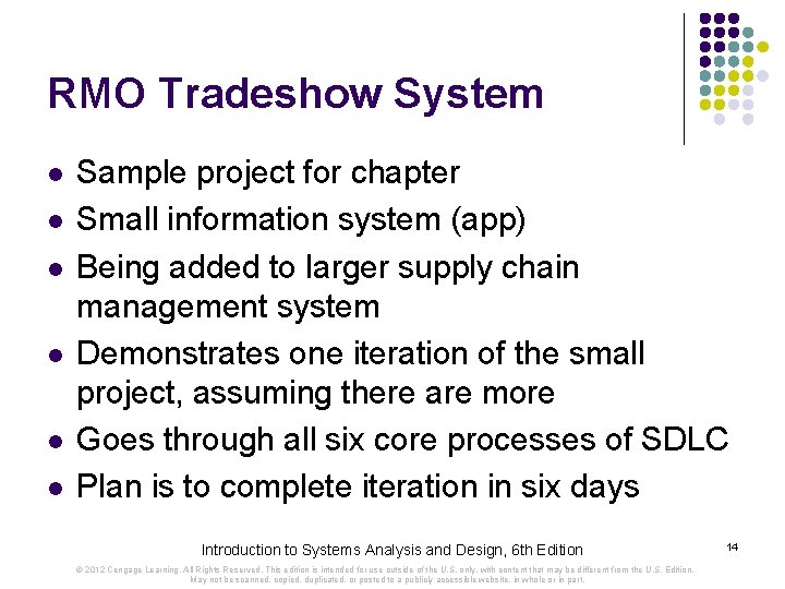 RMO Tradeshow System l l l Sample project for chapter Small information system (app)