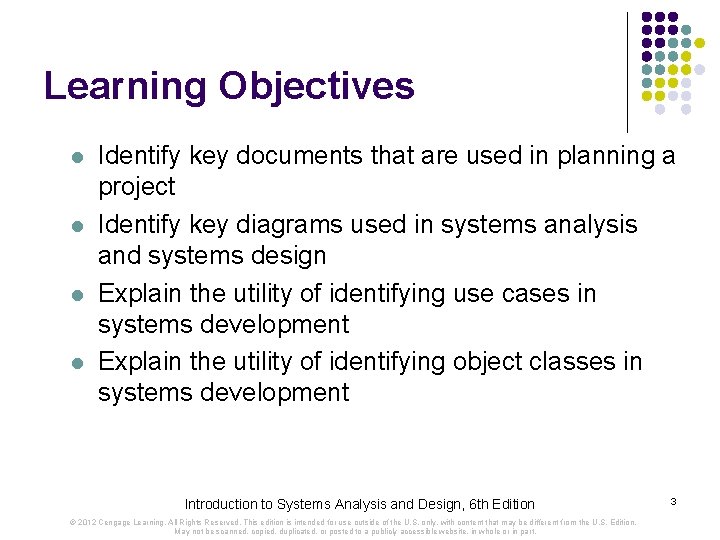 Learning Objectives l l Identify key documents that are used in planning a project