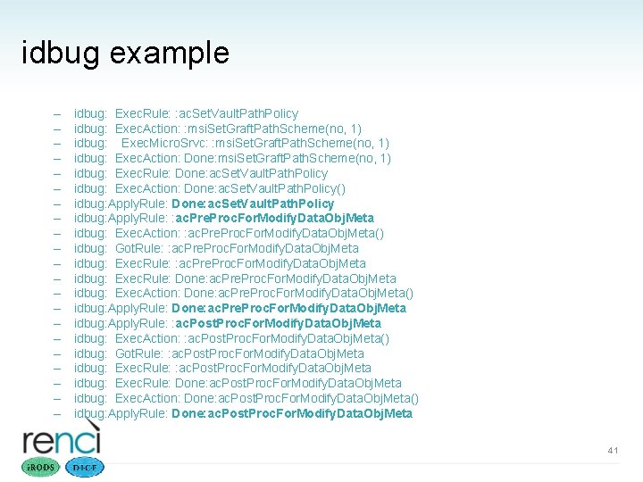 idbug example – – – – – – idbug: Exec. Rule: : ac. Set.