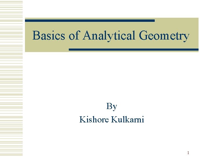 Basics of Analytical Geometry By Kishore Kulkarni 1 
