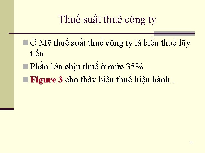 Thuế suất thuế công ty n Ở Mỹ thuế suất thuế công ty là