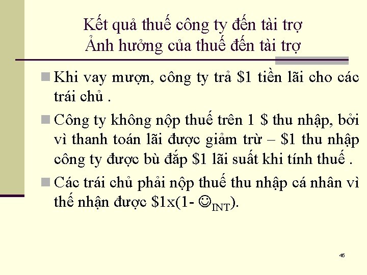 Kết quả thuế công ty đến tài trợ Ảnh hưởng của thuế đến tài