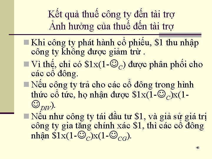 Kết quả thuế công ty đến tài trợ Ảnh hưởng của thuế đến tài