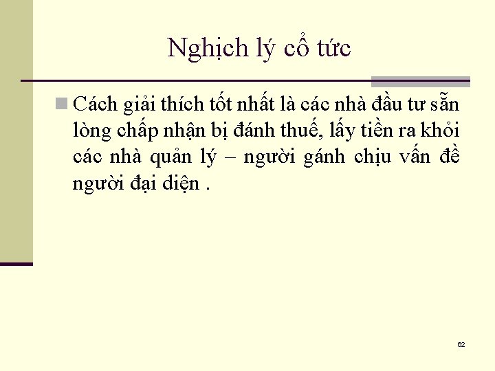 Nghịch lý cổ tức n Cách giải thích tốt nhất là các nhà đầu