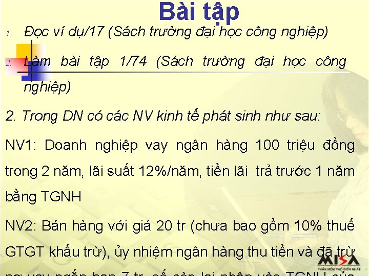 Bài tập 1. Đọc ví dụ/17 (Sách trường đại học công nghiệp) 2. Làm