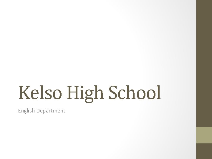 Kelso High School English Department 