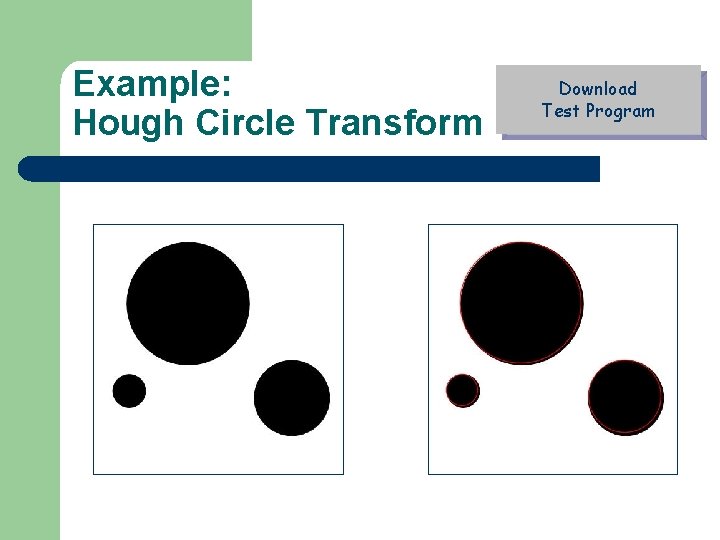 Example: Hough Circle Transform Download Test Program 