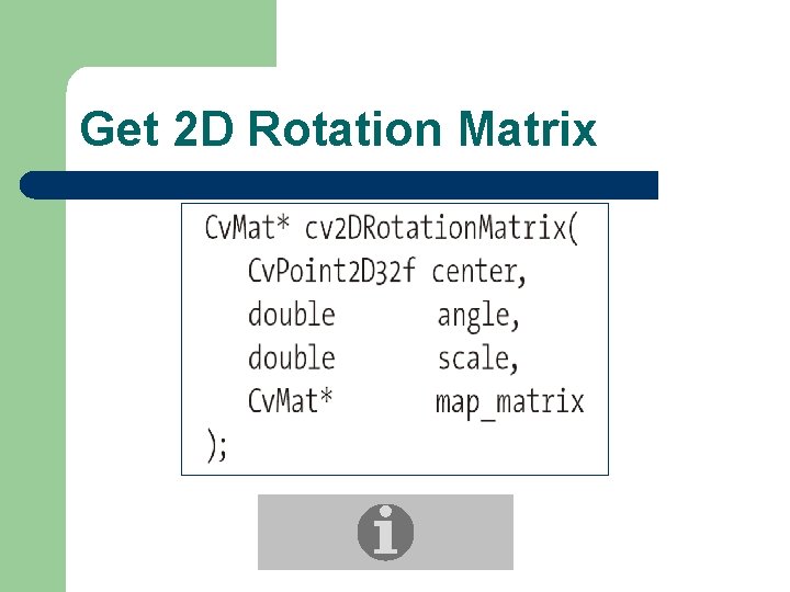 Get 2 D Rotation Matrix 