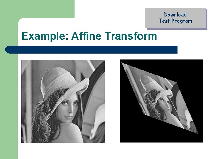 Download Test Program Example: Affine Transform 