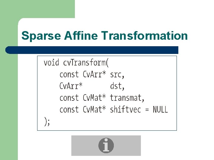 Sparse Affine Transformation 