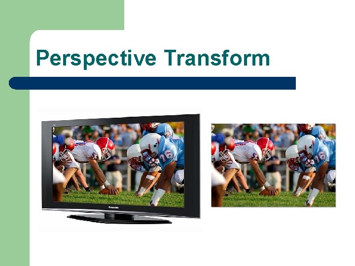 Perspective Transform 