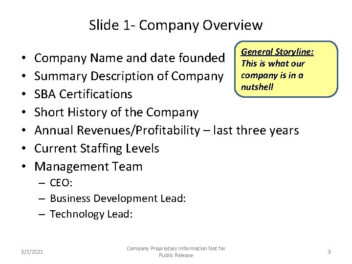 Slide 1 - Company Overview • • General Storyline: This is what our company