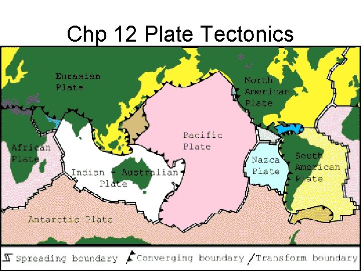 Chp 12 Plate Tectonics 
