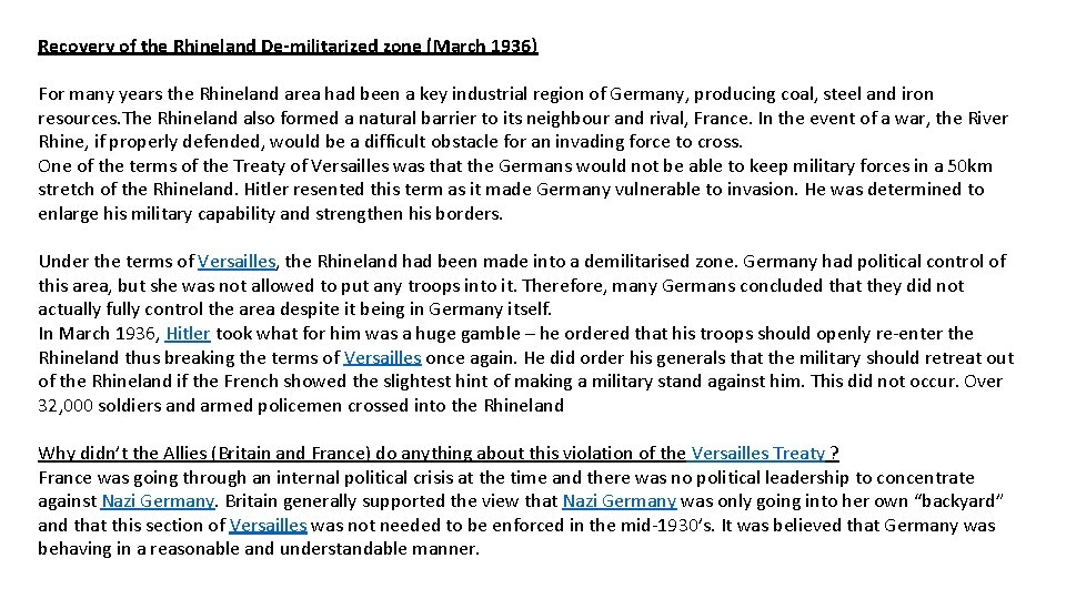 Recovery of the Rhineland De-militarized zone (March 1936) For many years the Rhineland area Recovery of the Rhineland De-militarized zone (March 1936) For many years the Rhineland area
