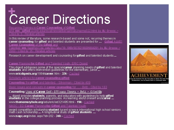 + Career Directions Recurring Themes in Career Counseling of Gifted and www. gifted. uconn. edu/nrcgt/newsletter/spring