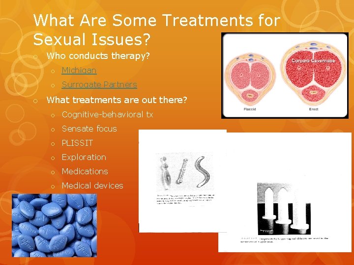 What Are Some Treatments for Sexual Issues? o Who conducts therapy? o Michigan o