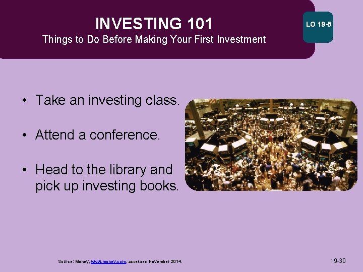 INVESTING 101 LO 19 -5 Things to Do Before Making Your First Investment •