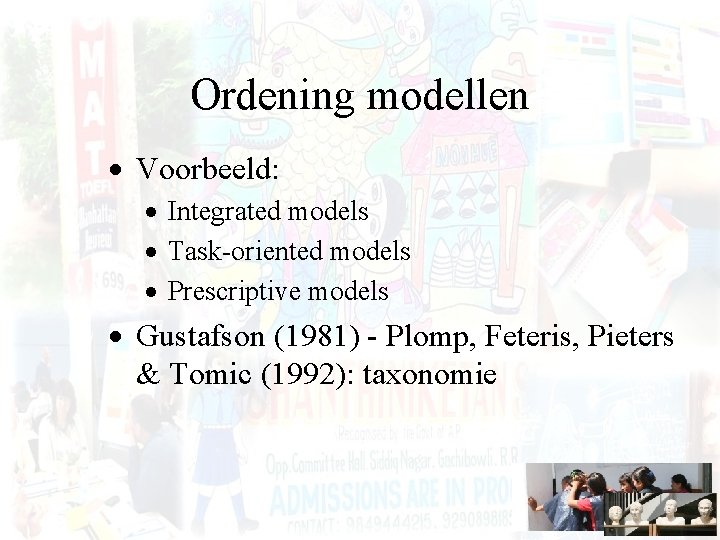 Ordening modellen · Voorbeeld: · Integrated models · Task-oriented models · Prescriptive models ·