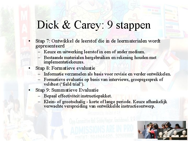 Dick & Carey: 9 stappen • Stap 7: Ontwikkel de leerstof die in de