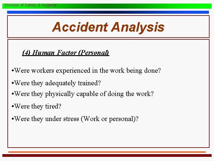 Accident Analysis Division of Safety Hygiene Accident Analysis