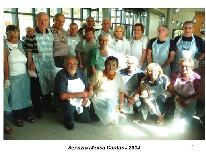 Servizio Mensa Caritas - 2014 19 