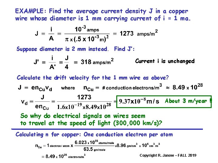 EXAMPLE: Find the average current density J in a copper wire whose diameter is