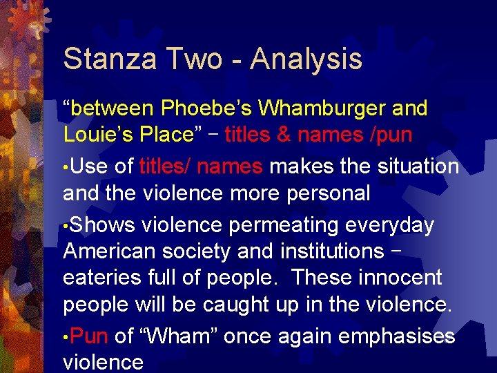 Stanza Two - Analysis “between Phoebe’s Whamburger and Louie’s Place” – titles & names