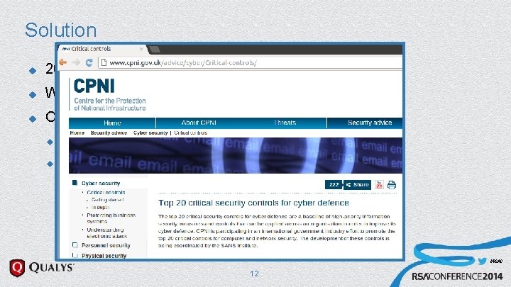 Solution u 20 Critical Security Controls u What works in Security? u Owned by Solution u 20 Critical Security Controls u What works in Security? u Owned by