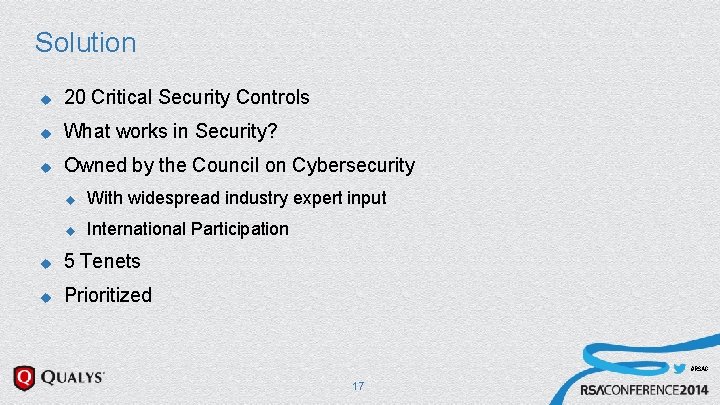 Solution u 20 Critical Security Controls u What works in Security? u Owned by Solution u 20 Critical Security Controls u What works in Security? u Owned by