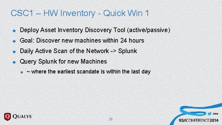 CSC 1 – HW Inventory - Quick Win 1 u Deploy Asset Inventory Discovery CSC 1 – HW Inventory - Quick Win 1 u Deploy Asset Inventory Discovery