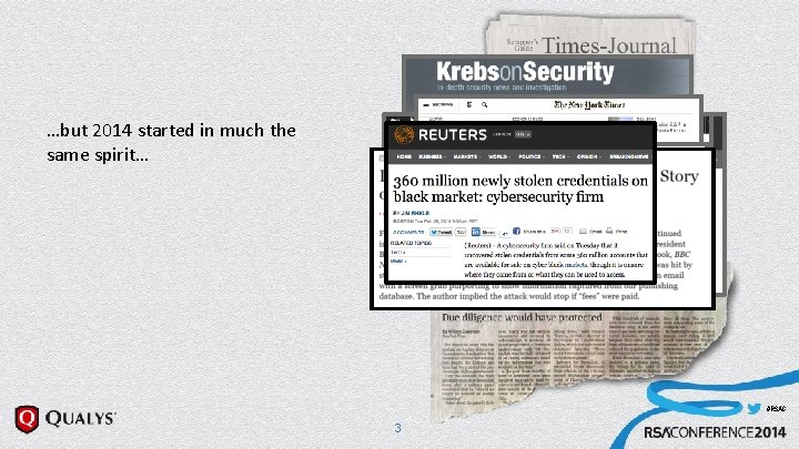 …but 2014 started in much the same spirit… #RSAC 3 …but 2014 started in much the same spirit… #RSAC 3