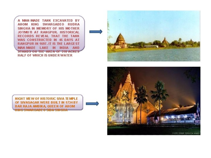 A MAN-MADE TANK EXCAVATED BY AHOM KING SWARGADEO RUDRA SINGHA IN MEMORY OF HIS