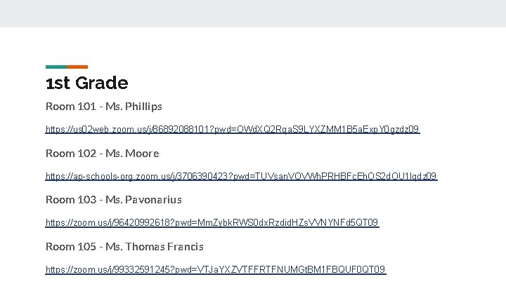 1 st Grade Room 101 - Ms. Phillips https: //us 02 web. zoom. us/j/86892088101?