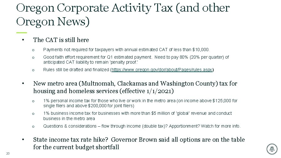 Oregon Corporate Activity Tax (and other Oregon News) • • • 20 The CAT Oregon Corporate Activity Tax (and other Oregon News) • • • 20 The CAT