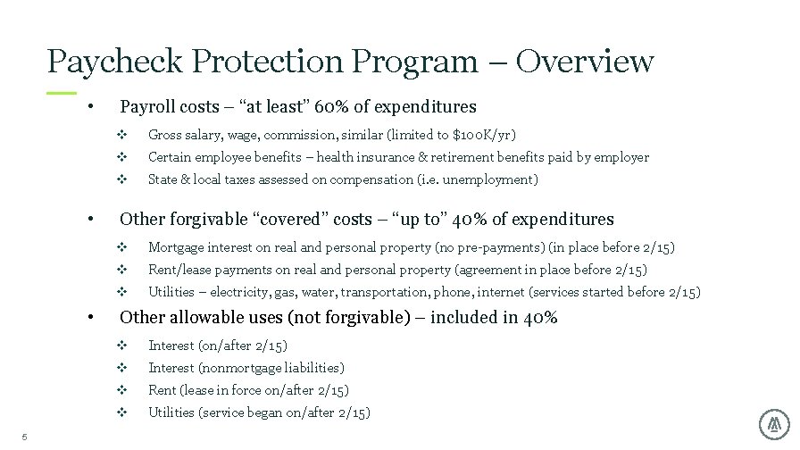 Paycheck Protection Program – Overview • • • 5 Payroll costs – “at least” Paycheck Protection Program – Overview • • • 5 Payroll costs – “at least”