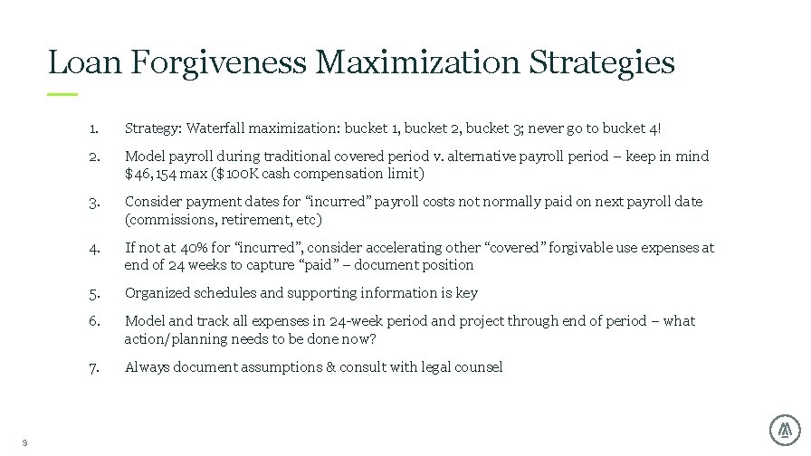 Loan Forgiveness Maximization Strategies 9 1. Strategy: Waterfall maximization: bucket 1, bucket 2, bucket Loan Forgiveness Maximization Strategies 9 1. Strategy: Waterfall maximization: bucket 1, bucket 2, bucket