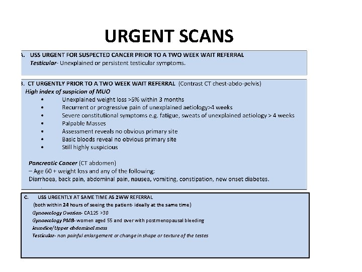 Cancer LIS 2017/19 URGENT SCANS C. USS URGENTLY AT SAME TIME AS 2 WW