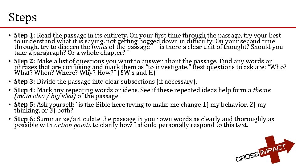Steps • Step 1: Read the passage in its entirety. On your first time
