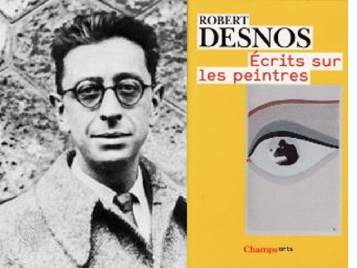 Robert Desnos et son livre Ecrits sur les peintres 