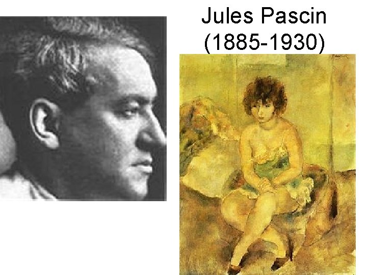 Jules Pascin (1885 -1930) 