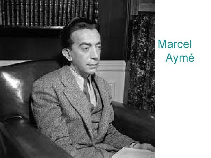 Marcel Aymé 