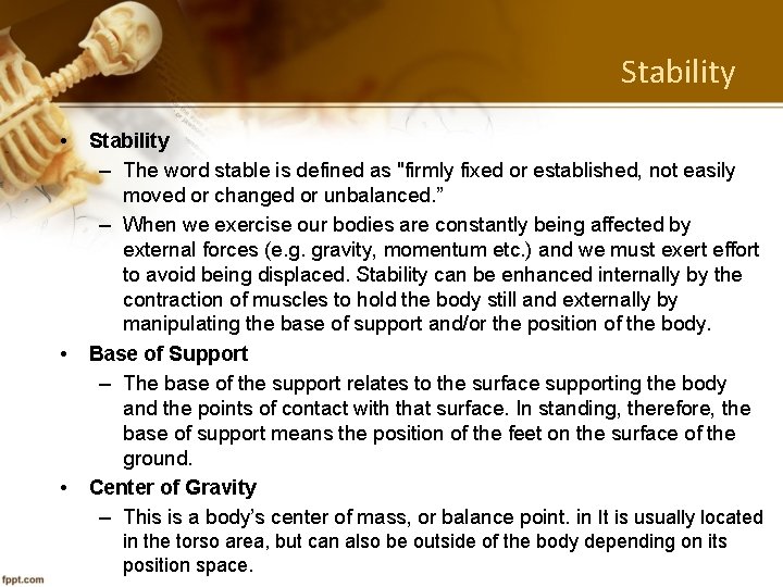 Stability • • • Stability – The word stable is defined as "firmly fixed