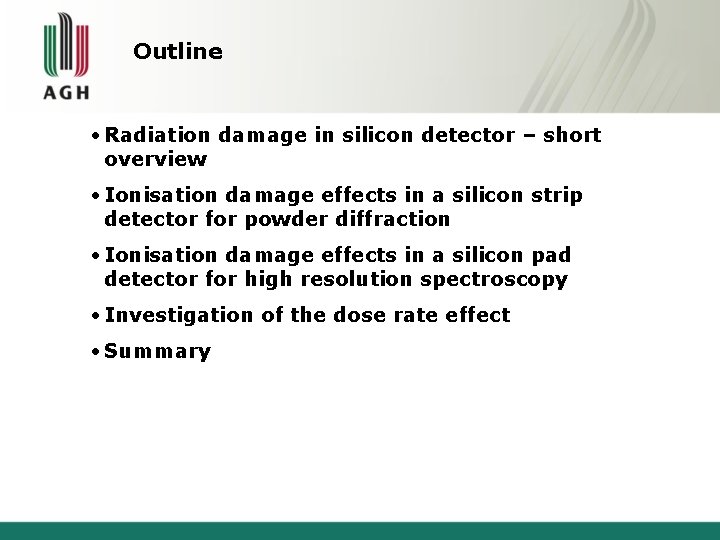 Outline • Radiation damage in silicon detector – short overview • Ionisation damage effects