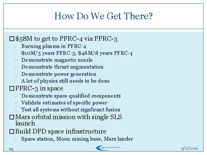 How Do We Get There? � $58 M to get to PFRC-4 via PFRC-3 How Do We Get There? � $58 M to get to PFRC-4 via PFRC-3
