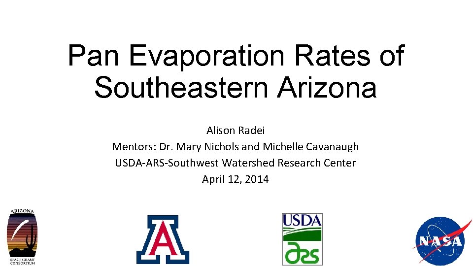 Pan Evaporation Rates of Southeastern Arizona Alison Radei