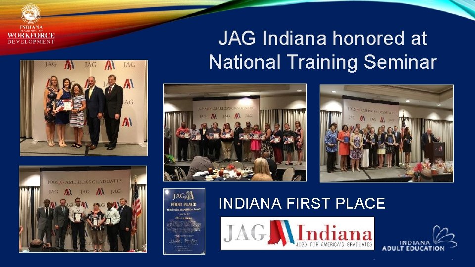JAG Indiana honored at National Training Seminar INDIANA FIRST PLACE 