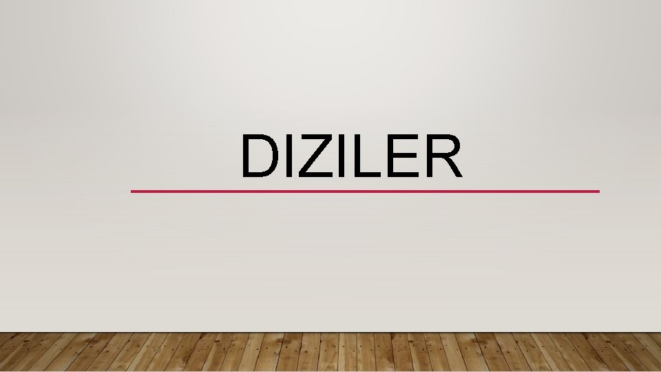  DIZILER 